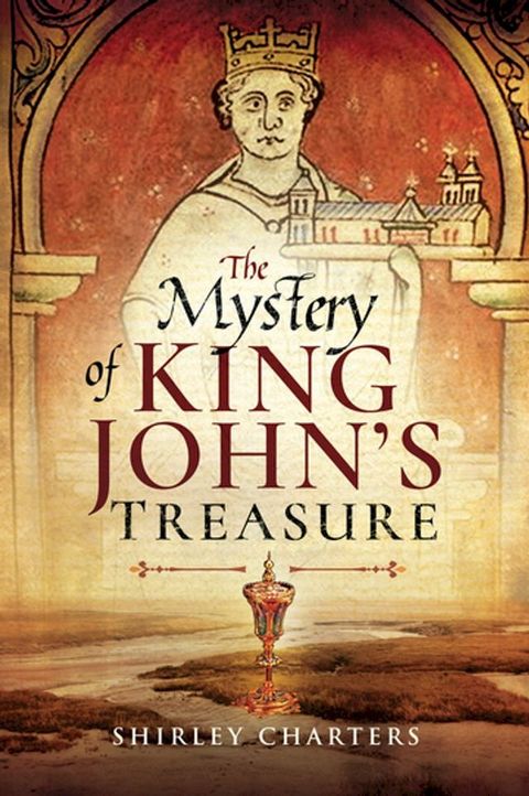 The Mystery of King John's Treasure(Kobo/電子書)