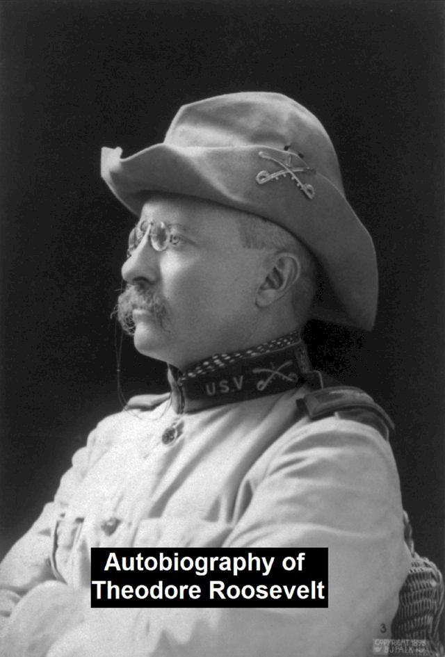  Autobiography of Theodore Roosevelt(Kobo/電子書)