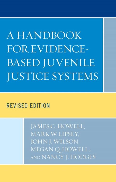 A Handbook for Evidence-Based Juvenile Justice Systems(Kobo/電子書)