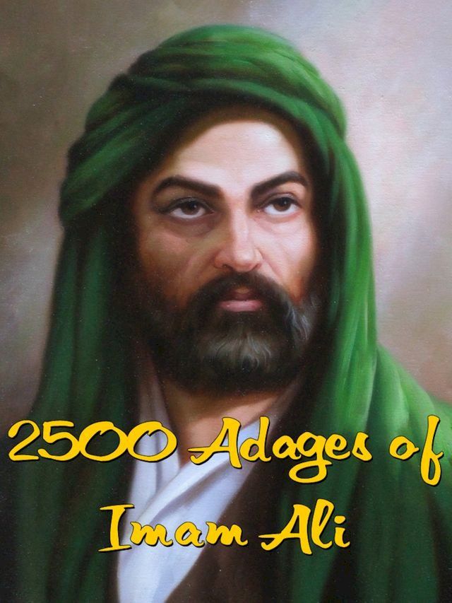  2500 Adages of Imam Ali(Kobo/電子書)