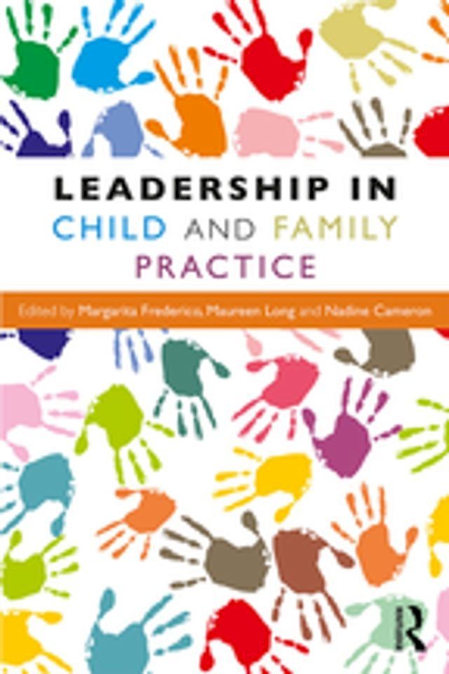  Leadership in Child and Family Practice(Kobo/電子書)