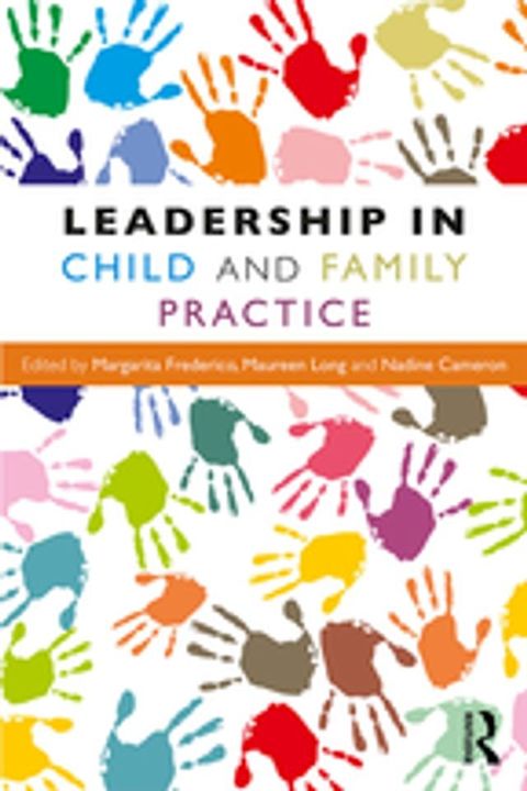 Leadership in Child and Family Practice(Kobo/電子書)