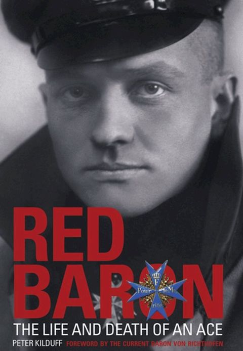 Red Baron: The Life and Death of an Ace(Kobo/電子書)