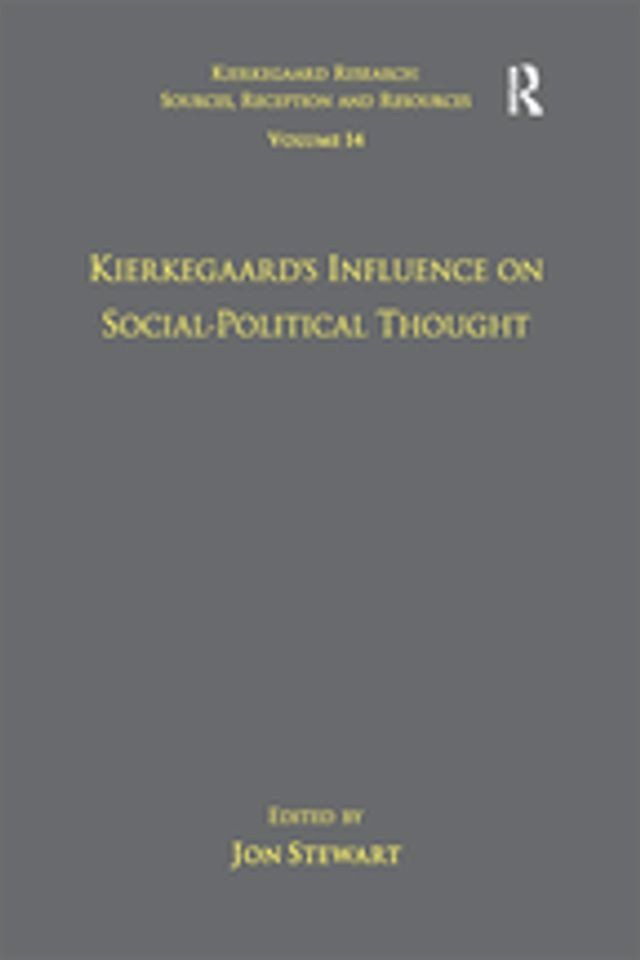  Volume 14: Kierkegaard's Influence on Social-Political Thought(Kobo/電子書)