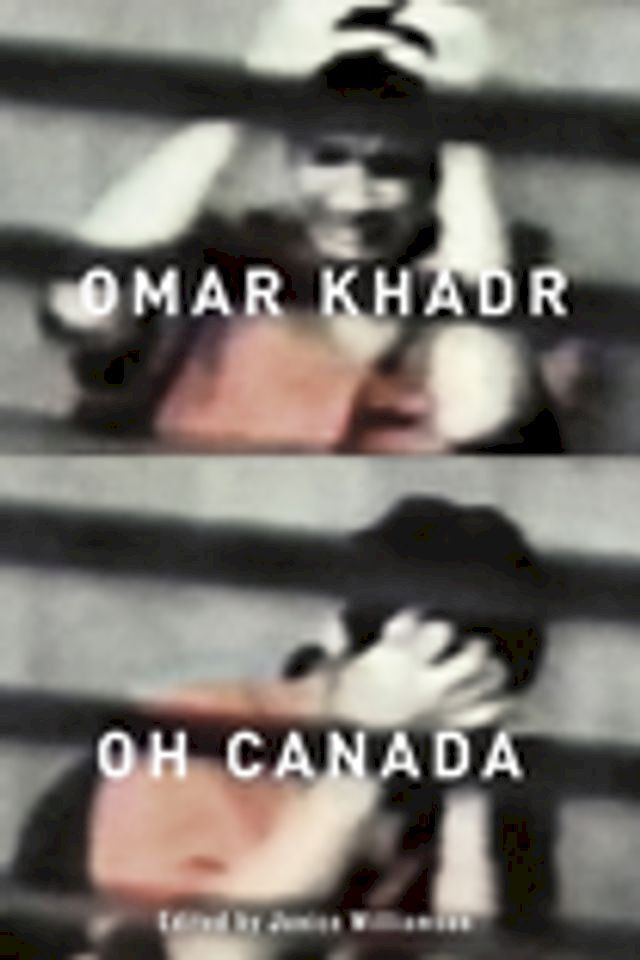  Omar Khadr, Oh Canada(Kobo/電子書)