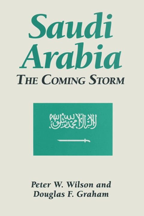 Saudi Arabia: The Coming Storm(Kobo/電子書)