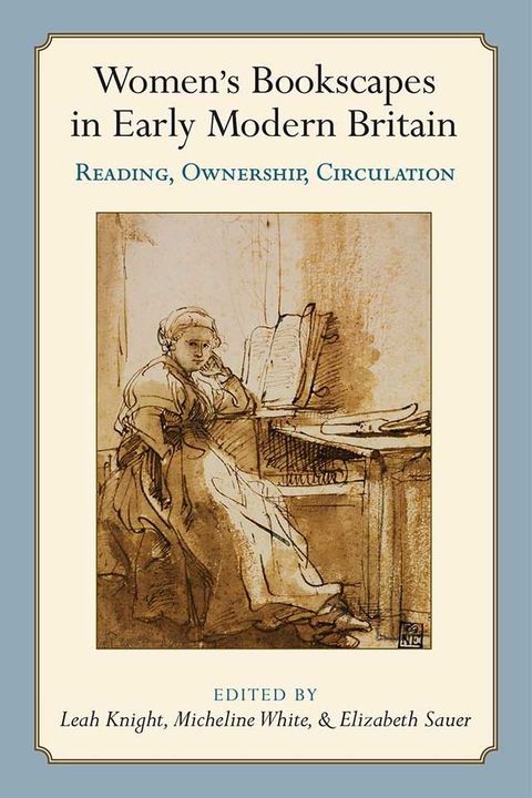 Women’s Bookscapes in Early Modern Britain(Kobo/電子書)