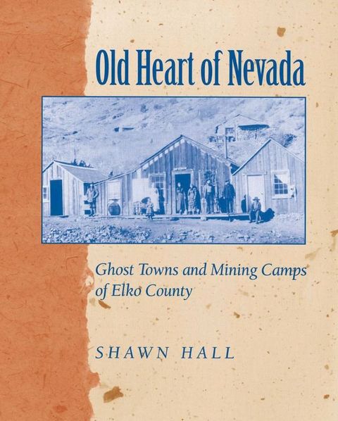 Old Heart Of Nevada(Kobo/電子書)