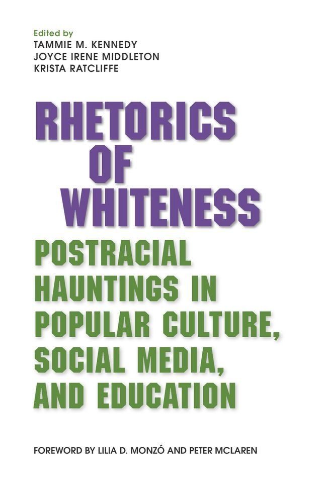  Rhetorics of Whiteness(Kobo/電子書)