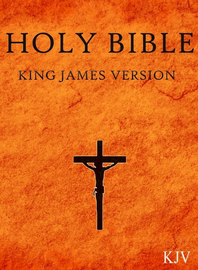  The Bible, King James Version (KJV) Old and New Testaments(Kobo/電子書)