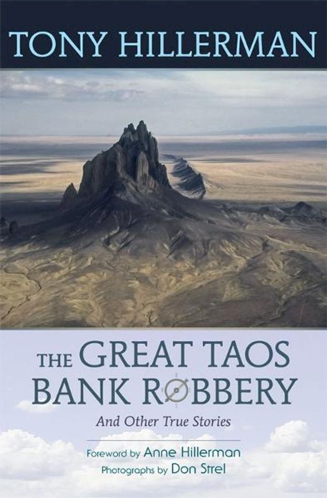  The Great Taos Bank Robbery and Other True Stories(Kobo/電子書)