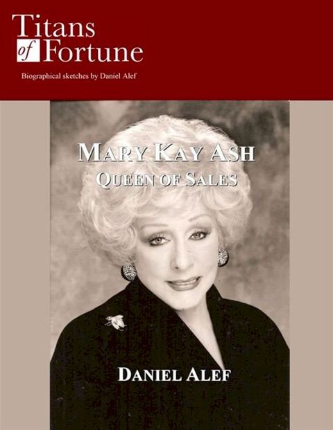 Mary Kay Ash: Queen Of Sales(Kobo/電子書)