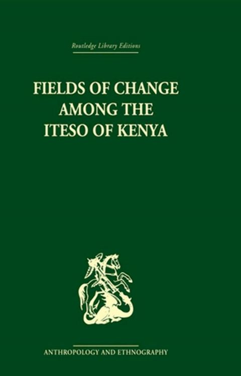 Fields of Change among the Iteso of Kenya(Kobo/電子書)