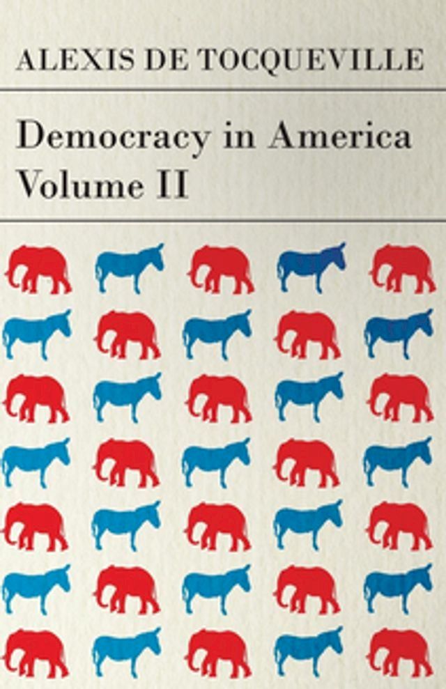  Democracy in America - Volume 2(Kobo/電子書)