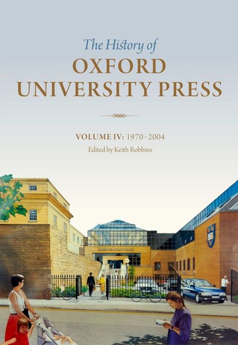 The History of Oxford University Press: Volume IV(Kobo/電子書)