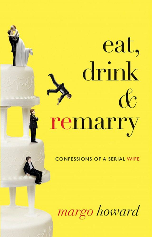  Eat, Drink And Remarry(Kobo/電子書)