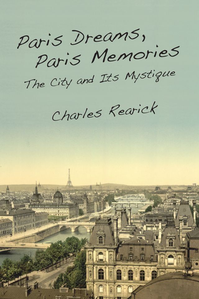  Paris Dreams, Paris Memories(Kobo/電子書)