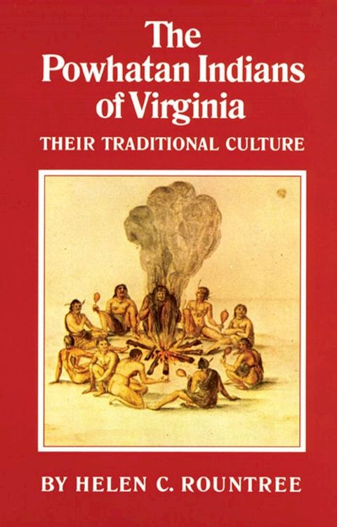 The Powhatan Indians of Virginia(Kobo/電子書)