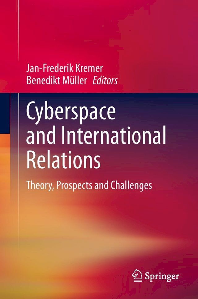  Cyberspace and International Relations(Kobo/電子書)