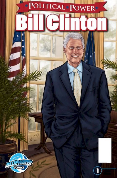 Political Power: Bill Clinton(Kobo/電子書)