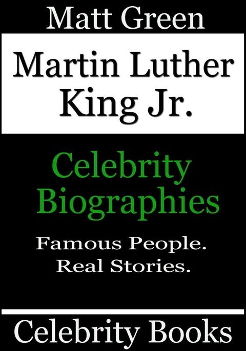 Martin Luther King Jr.: Celebrity Biographies(Kobo/電子書)