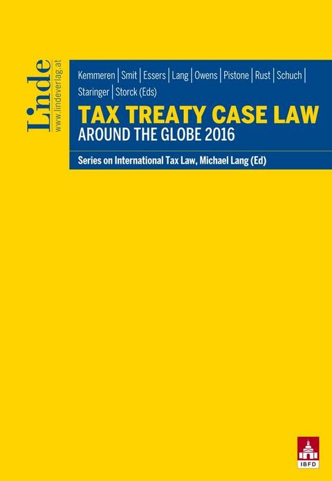 Tax Treaty Case Law around the Globe 2016(Kobo/電子書)