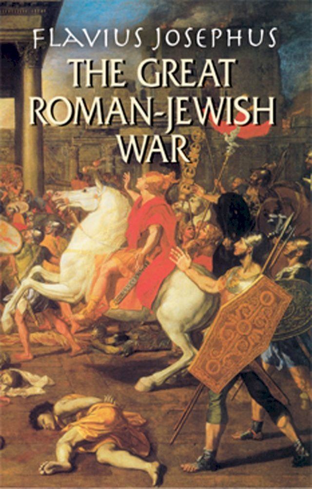  The Great Roman-Jewish War(Kobo/電子書)