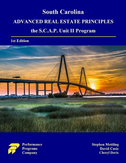 South Carolina Advanced Real Estate Principles: the S.C.A.P. Unit II Program(Kobo/電子書)