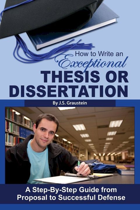 How to Write an Exceptional Thesis or Dissertation(Kobo/電子書)