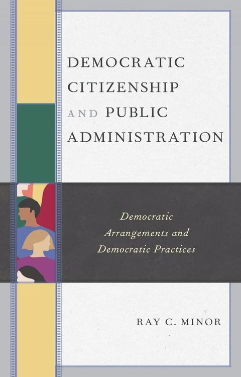 Democratic Citizenship and Public Administration(Kobo/電子書)