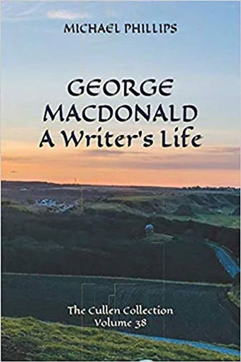 George MacDonald: A Writer's Life(Kobo/電子書)