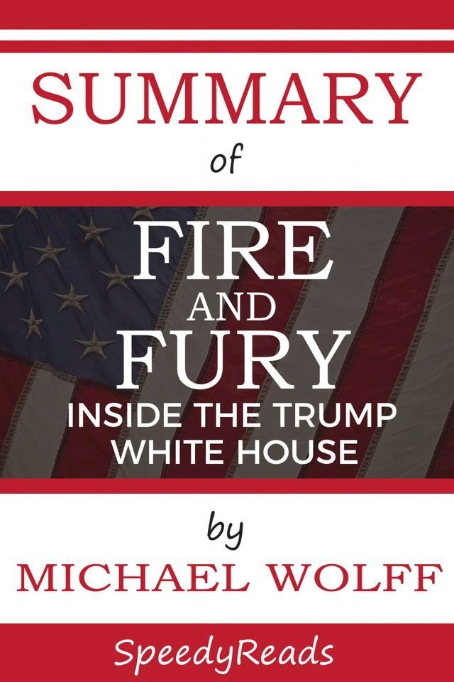  Summary of Fire and Fury(Kobo/電子書)