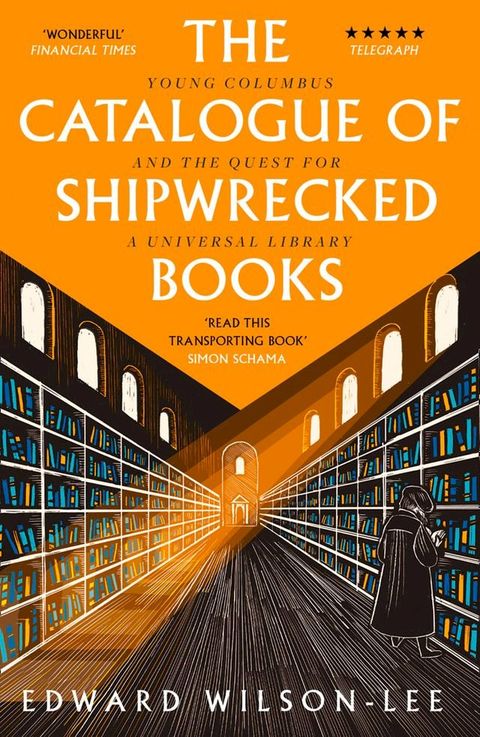 The Catalogue of Shipwrecked Books: Young Columbus and the Quest for a Universal Library(Kobo/電子書)