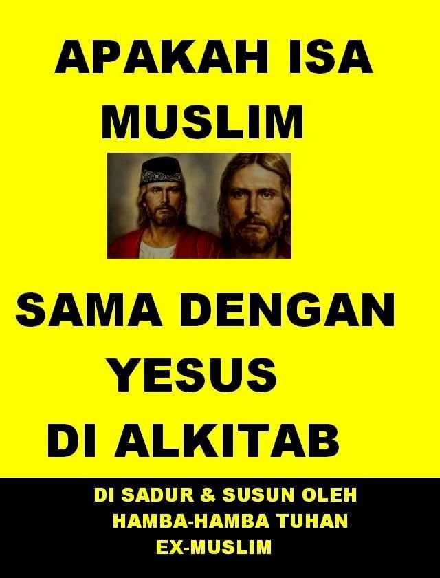  APAKAH ISA MUSLIM SAMA DENGAN YESUS DI ALKITAB(Kobo/電子書)