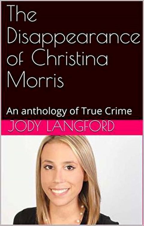 The Disappearance of Christina Morris(Kobo/電子書)