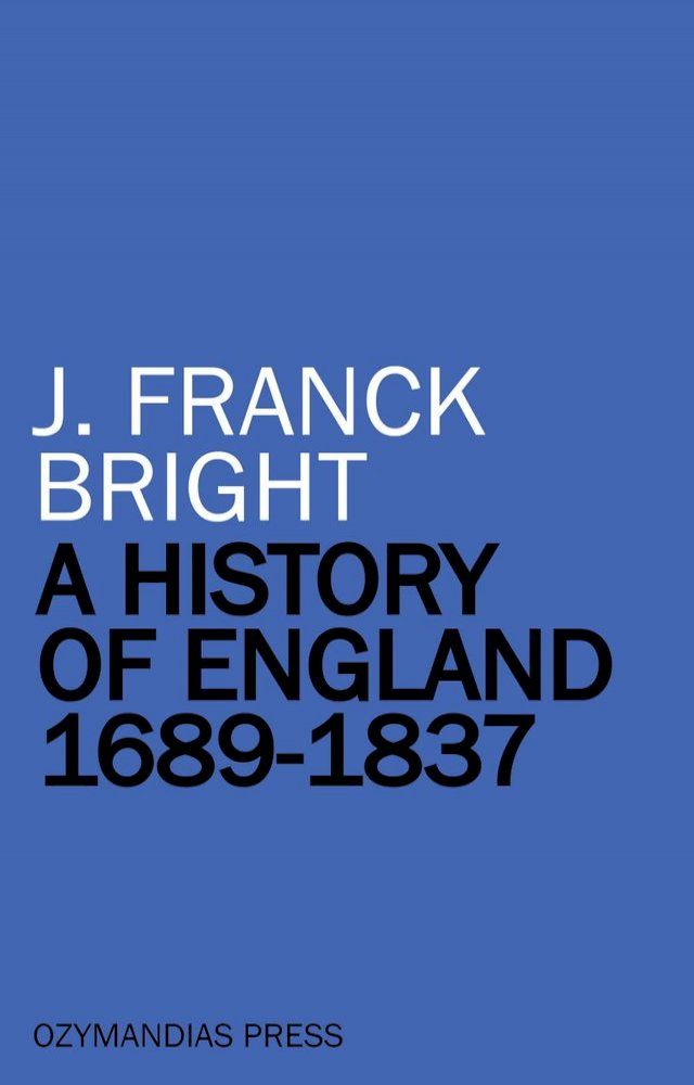  A History of England 1689-1837(Kobo/電子書)