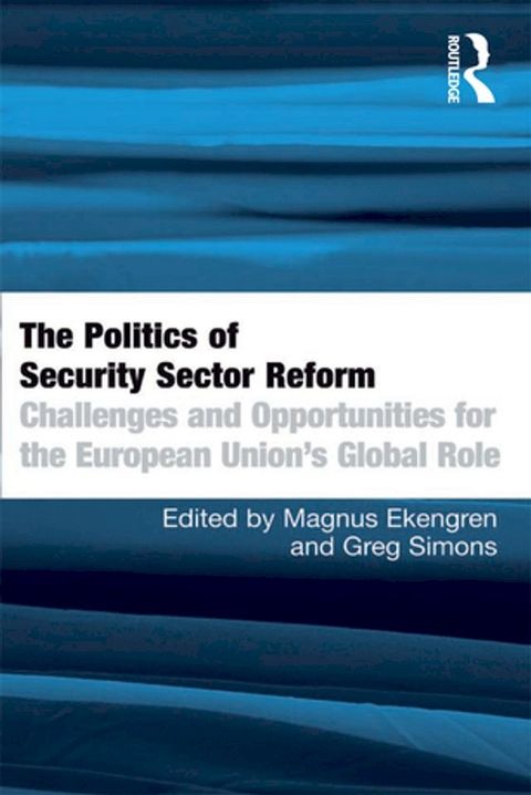 The Politics of Security Sector Reform(Kobo/電子書)