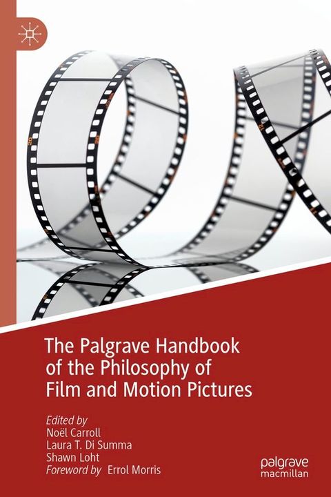 The Palgrave Handbook of the Philosophy of Film and Motion Pictures(Kobo/電子書)