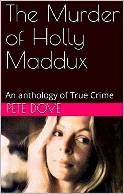 The Murder of Holly Maddux(Kobo/電子書)