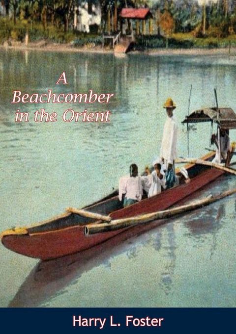 A Beachcomber in the Orient(Kobo/電子書)