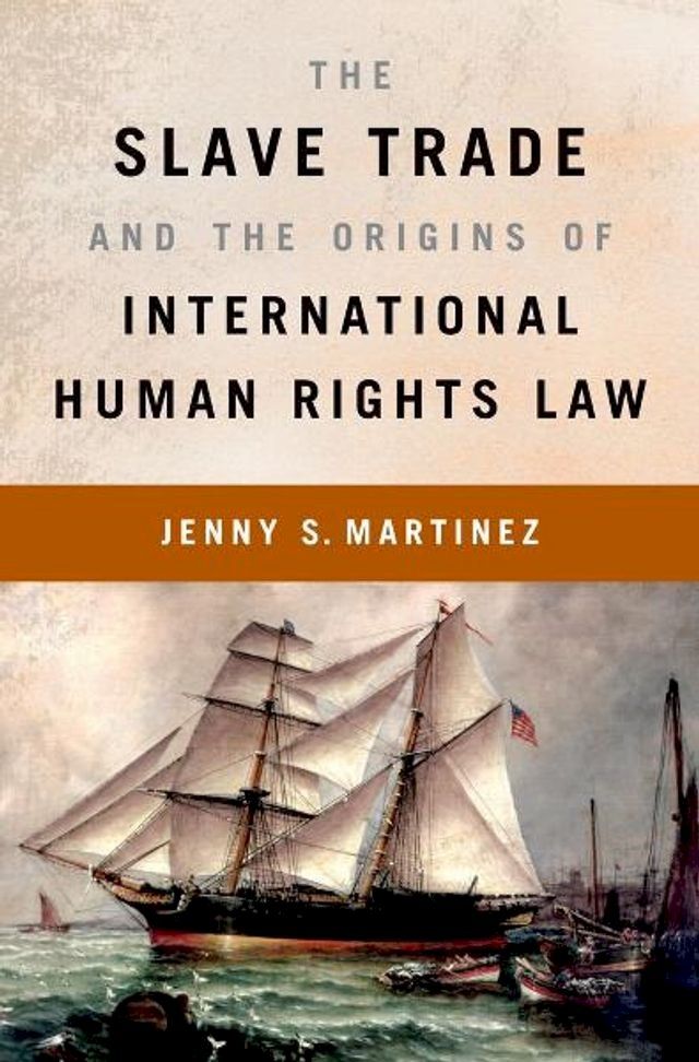  The Slave Trade and the Origins of International Human Rights Law(Kobo/電子書)