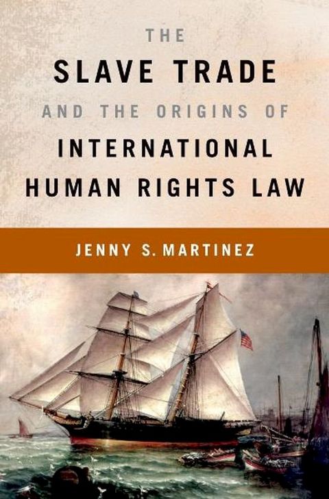 The Slave Trade and the Origins of International Human Rights Law(Kobo/電子書)