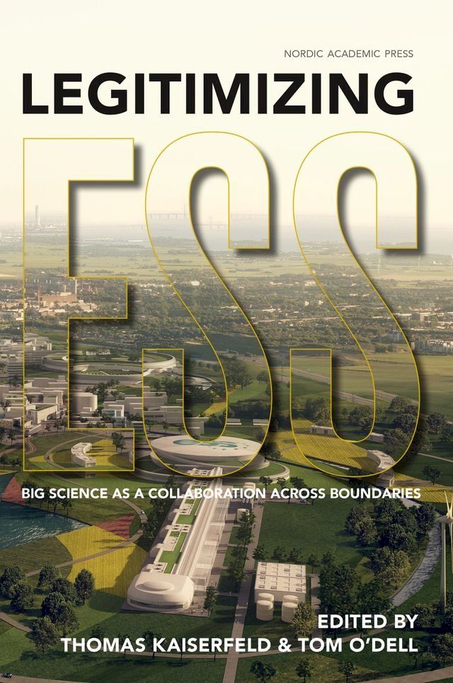  Legitimizing ESS : big science as a collaboration across boundaries(Kobo/電子書)