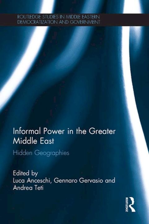 Informal Power in the Greater Middle East(Kobo/電子書)