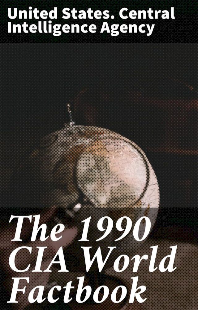  The 1990 CIA World Factbook(Kobo/電子書)