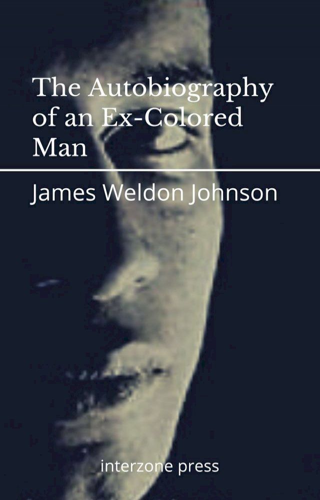  The Autobiography of an Ex-Colored Man(Kobo/電子書)