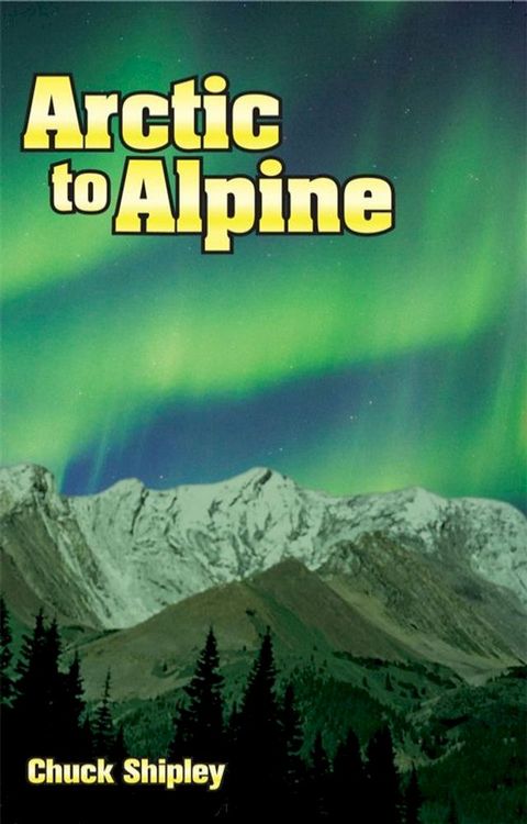 Arctic to Alpine(Kobo/電子書)