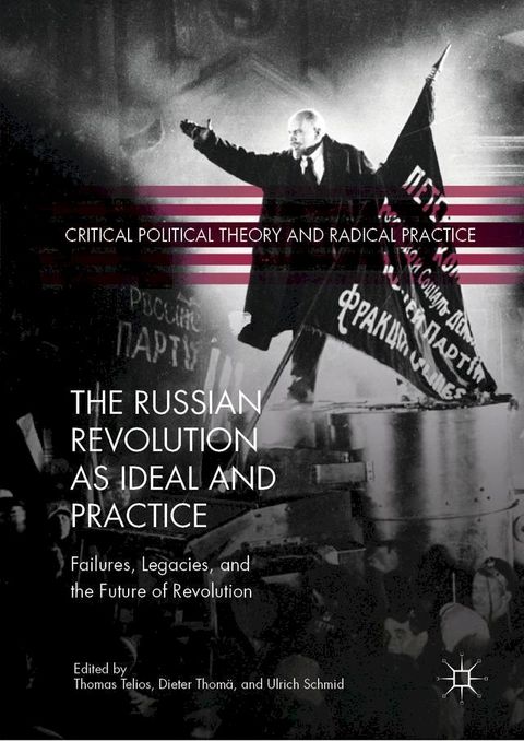 The Russian Revolution as Ideal and Practice(Kobo/電子書)