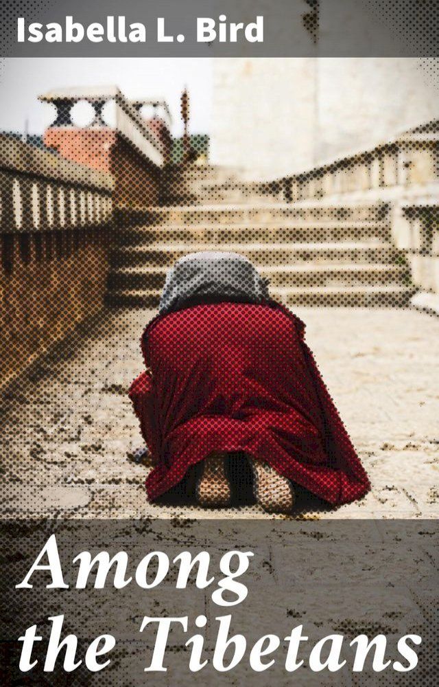  Among the Tibetans(Kobo/電子書)