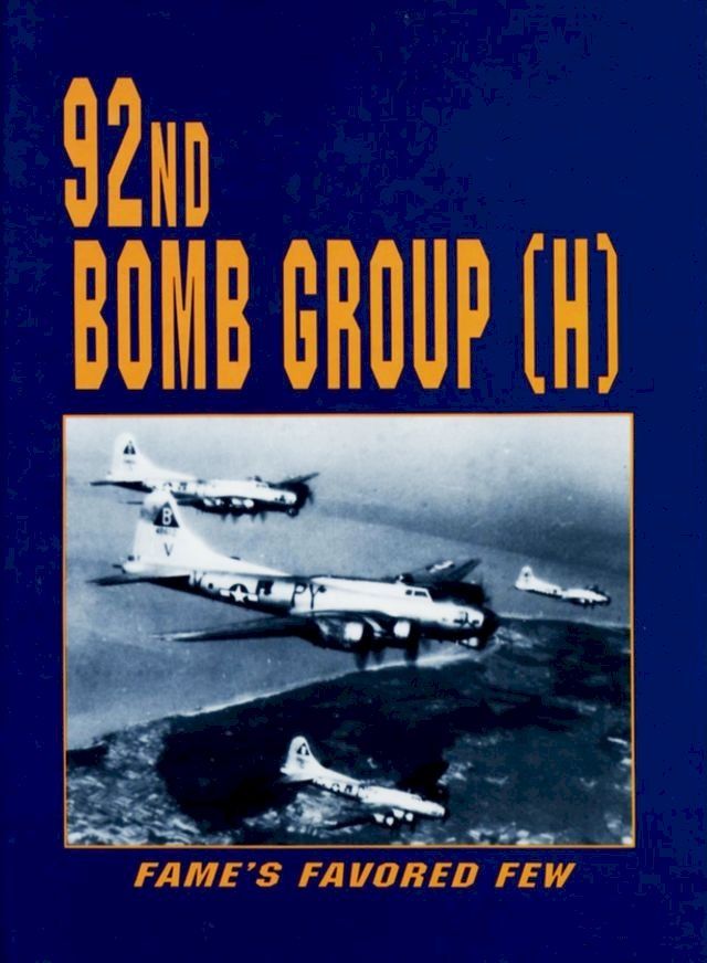  92nd Bomb Group(Kobo/電子書)